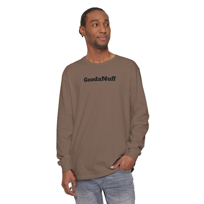 In a World full of pressure to be Everything, I choose to be Real. Real is GoodaNuff for my Kids. Unisex Long Sleeve Tee
