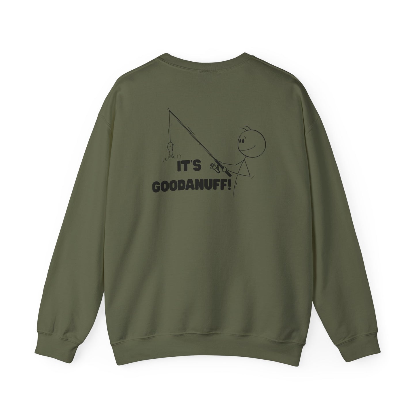 It's GoodaNuff Unisex Crewneck
