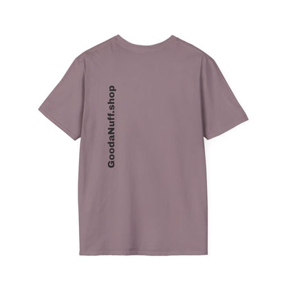 I AM Looking GoodaNuff Unisex Softstyle T-Shirt