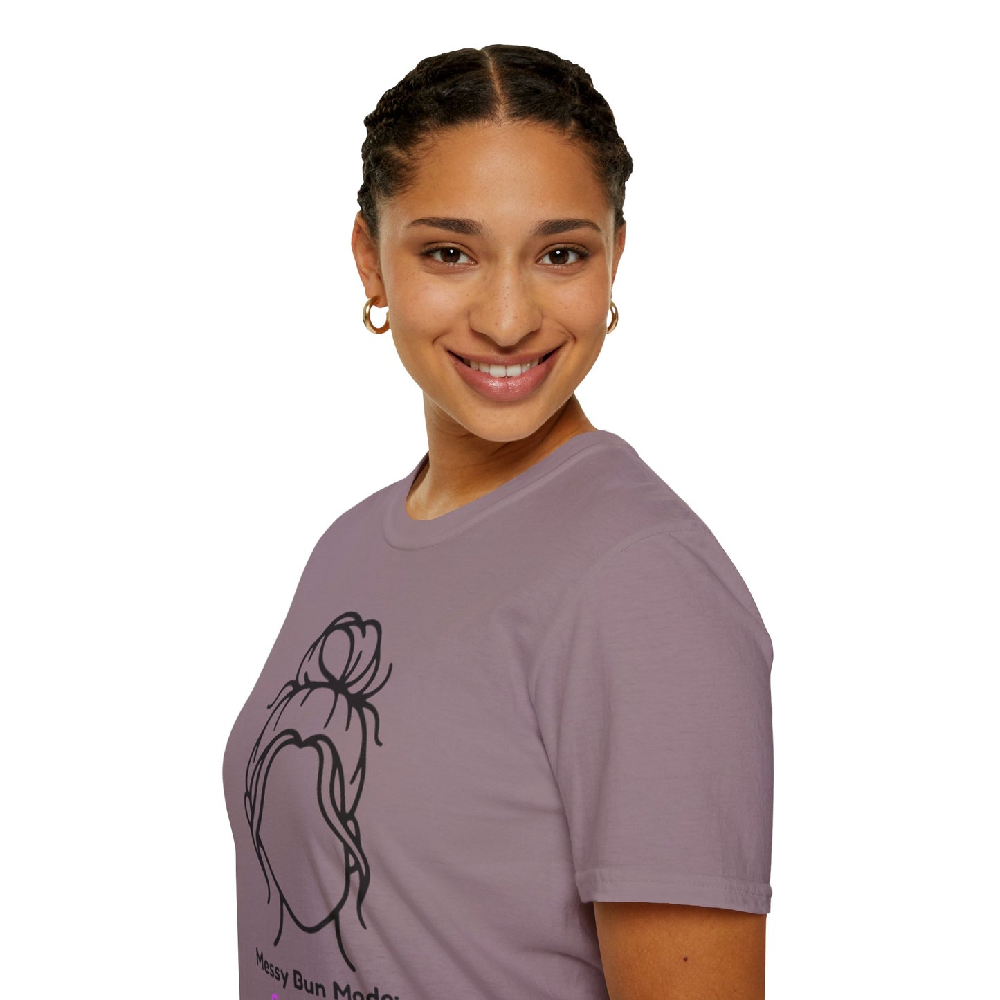 Messy Bun Mode: GoodaNuff Unisex Soft Style T-Shirt