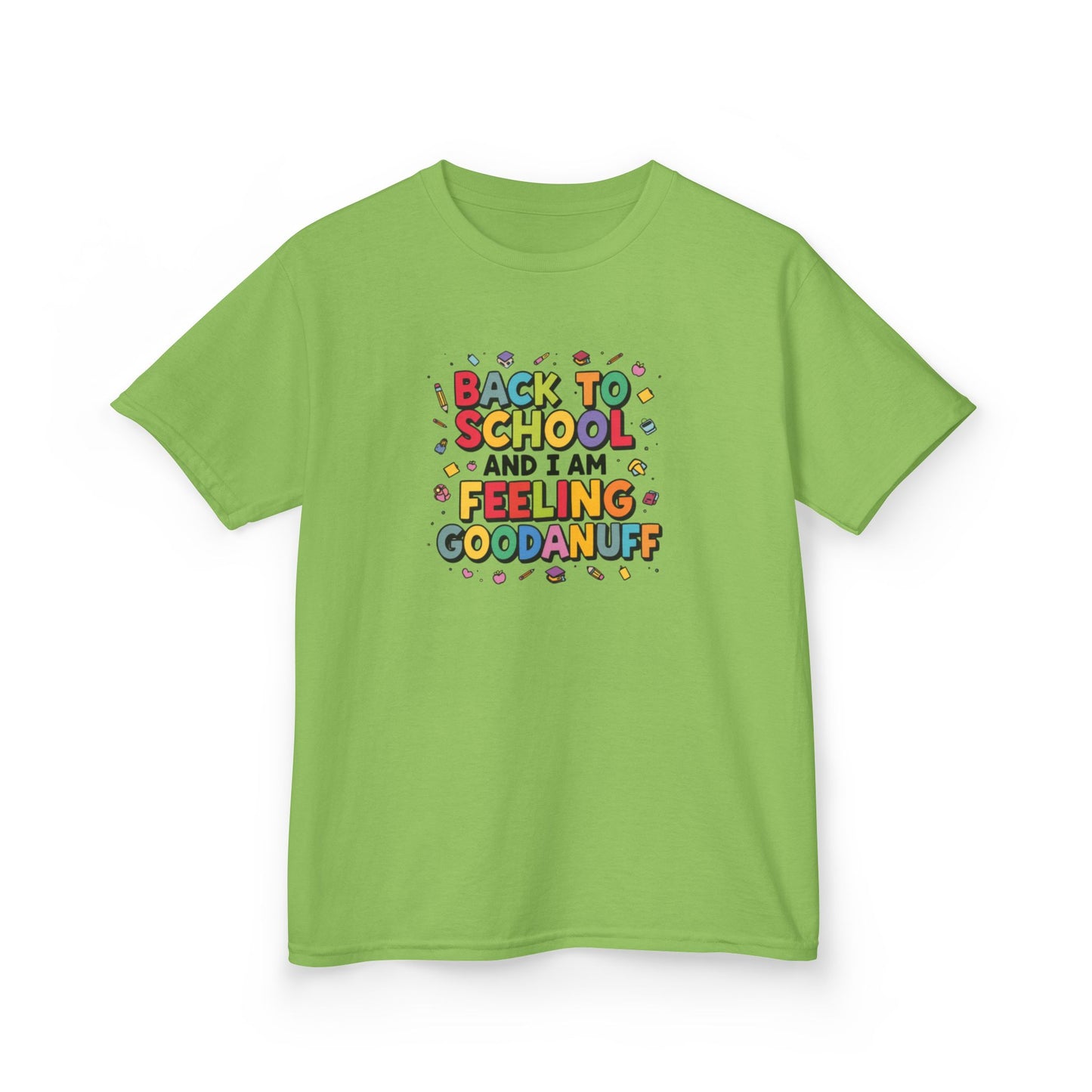 Back to School and I Am Feeling GoodaNuff Unisex Youth T-Shirt