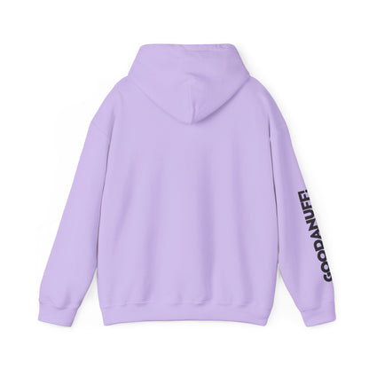 They're Still GoodaNuff Unisex Hoodie