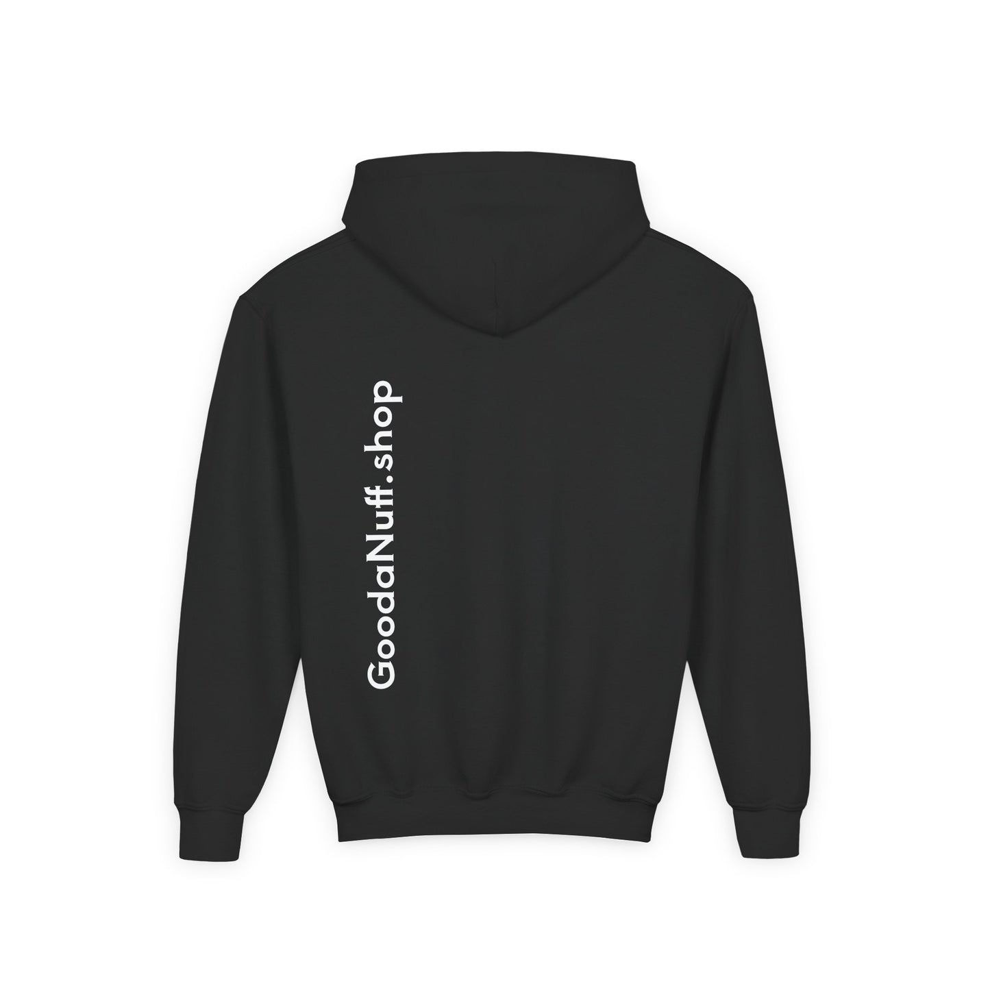 I Am Looking GoodaNuff…Literally Unisex Youth Hoodie