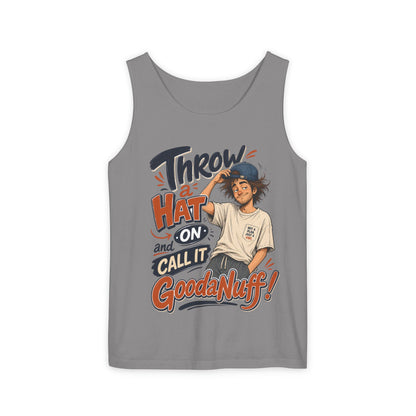 Throw a Hat on and Call it GoodaNuff! Men's Lighweight Tank Top