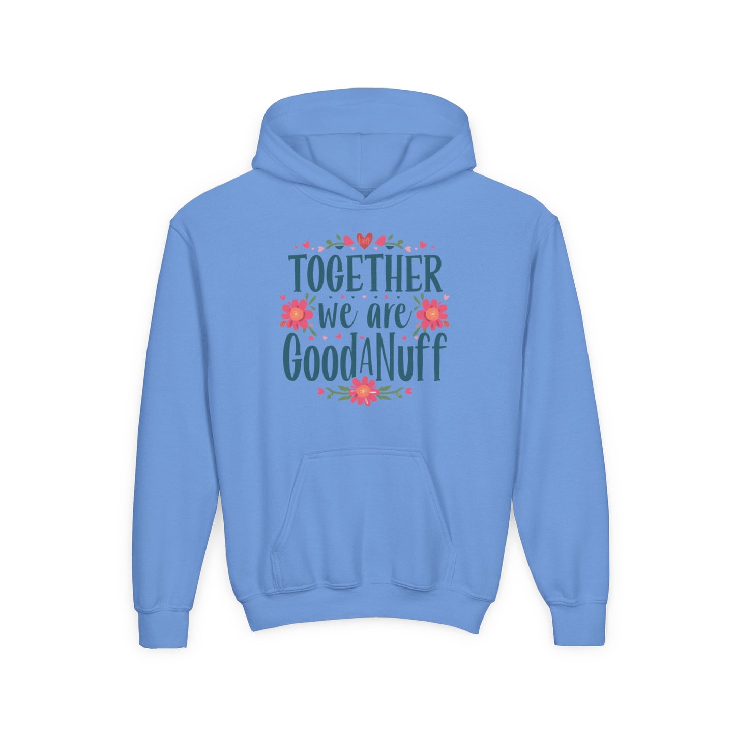 Together we are GoodaNuff Unisex Youth Hoodie