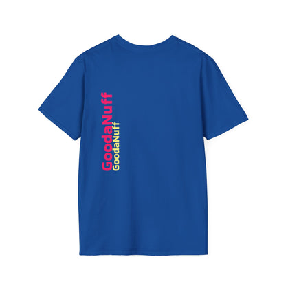 GoodaNuff Unisex Softstyle T-Shirt