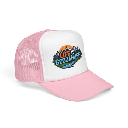 Life is GoodaNuff Trucker Hat