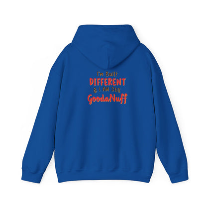 I'm Built Different & I AM GoodaNuff Unisex Hoodie