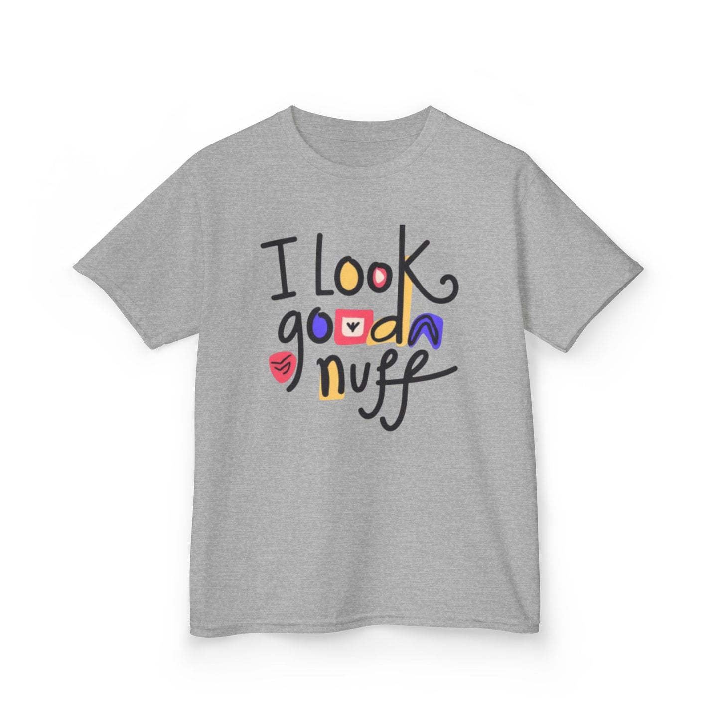 I Look GoodaNuff Unisex Youth T-Shirt
