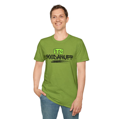 It's GoodaNuff Unisex Softstyle T-Shirt