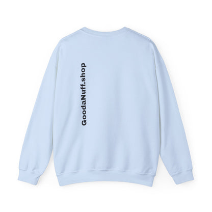 I AM Looking GoodaNuff Unisex Crewneck
