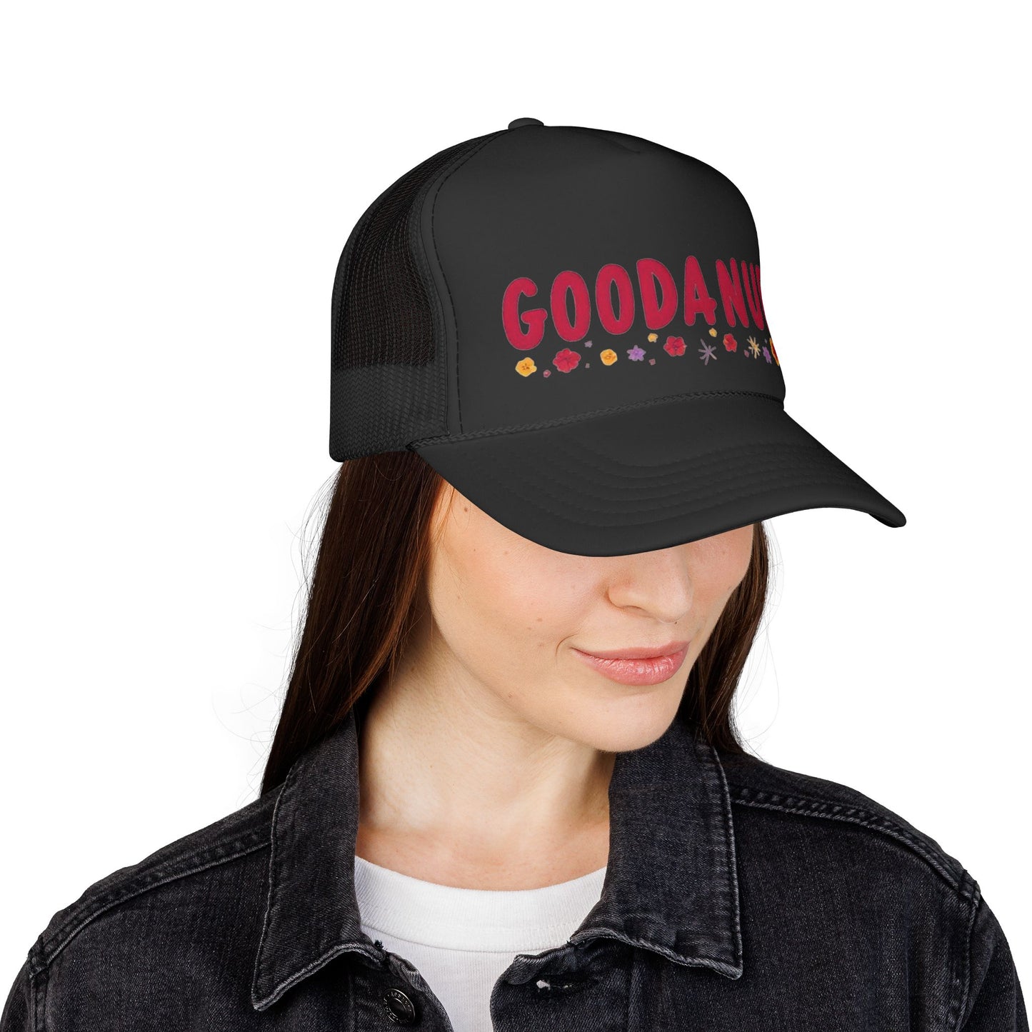 Throw a Sweatshirt on & call it GoodaNuff Trucker Hat