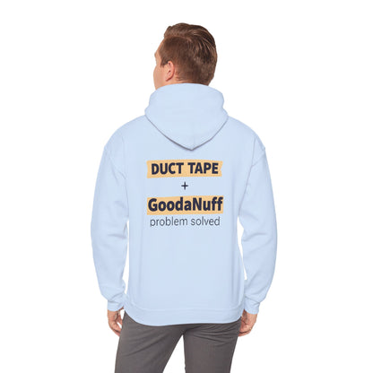 Duct Tape + GoodaNuff- Problem Solved Unisex Hoodie