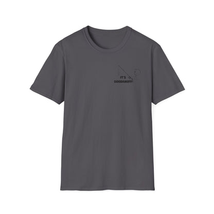 It's GoodaNuff Unisex Softstyle T-Shirt