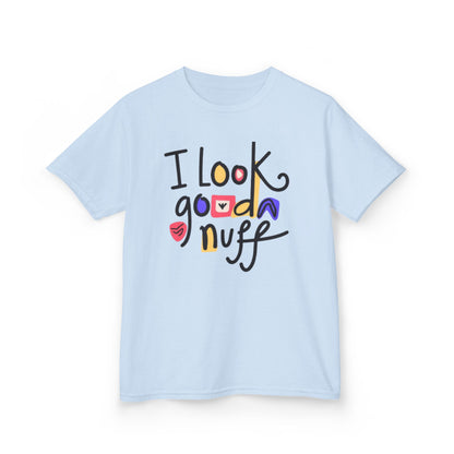 I Look GoodaNuff Unisex Youth T-Shirt