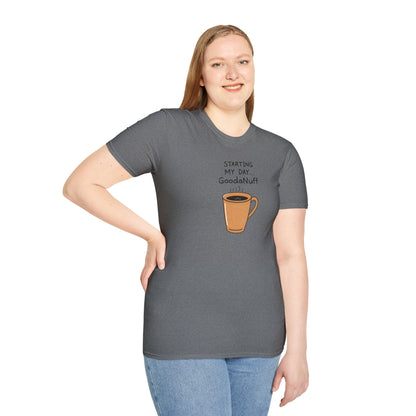 Starting my day...GoodaNuff Unisex Softstyle T-Shirt