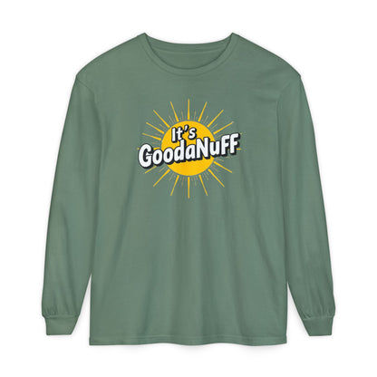 It's GoodaNuff Unisex Long Sleeve Tee