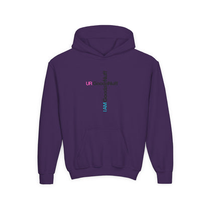 I AM GoodaNuff. UR GoodaNuff Unisex Youth Hoodie