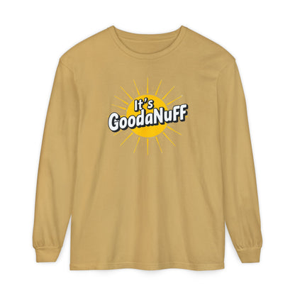 It's GoodaNuff Unisex Long Sleeve Tee