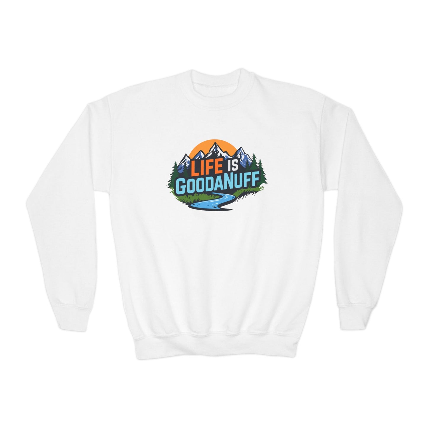 Life Is GoodaNuff Unisex Youth Crewneck