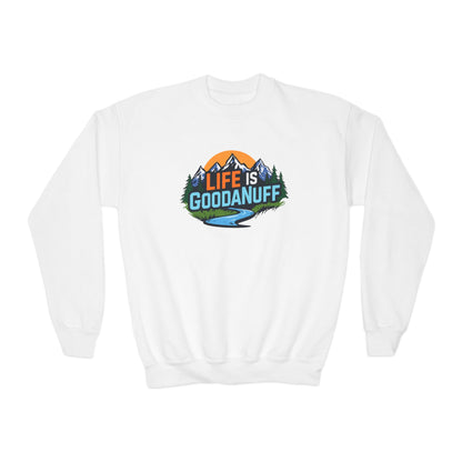 Life Is GoodaNuff Unisex Youth Crewneck