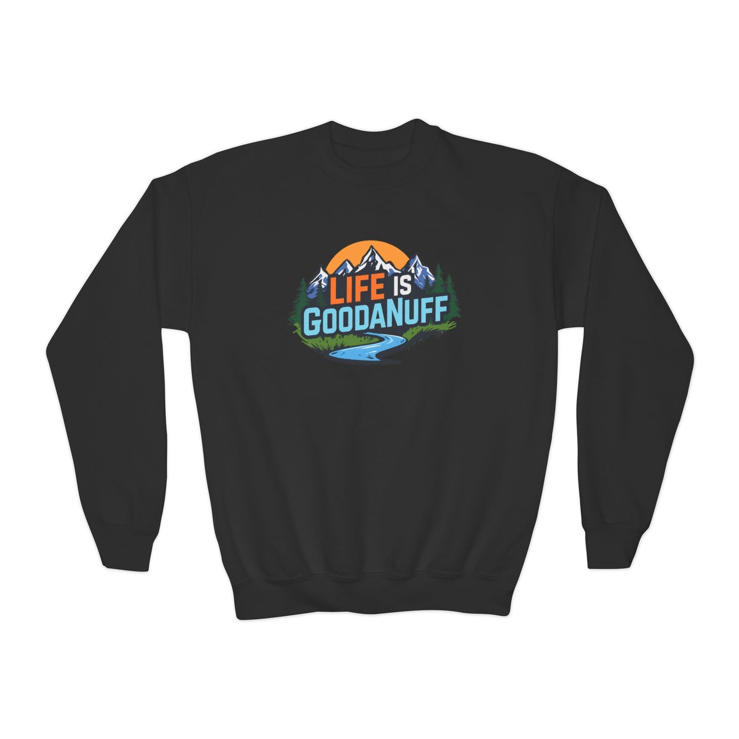 Life Is GoodaNuff Unisex Youth Crewneck