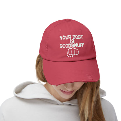 Your Best is...GoodaNuff Distressed Baseball Cap