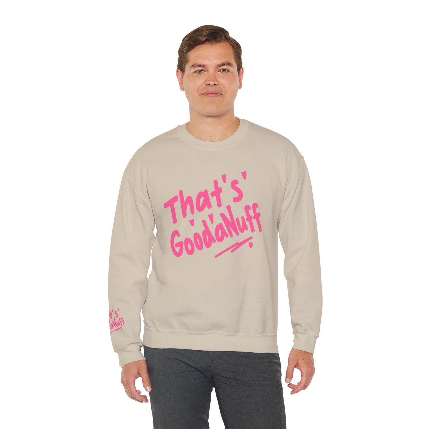 That's GoodaNuff Unisex Crewneck