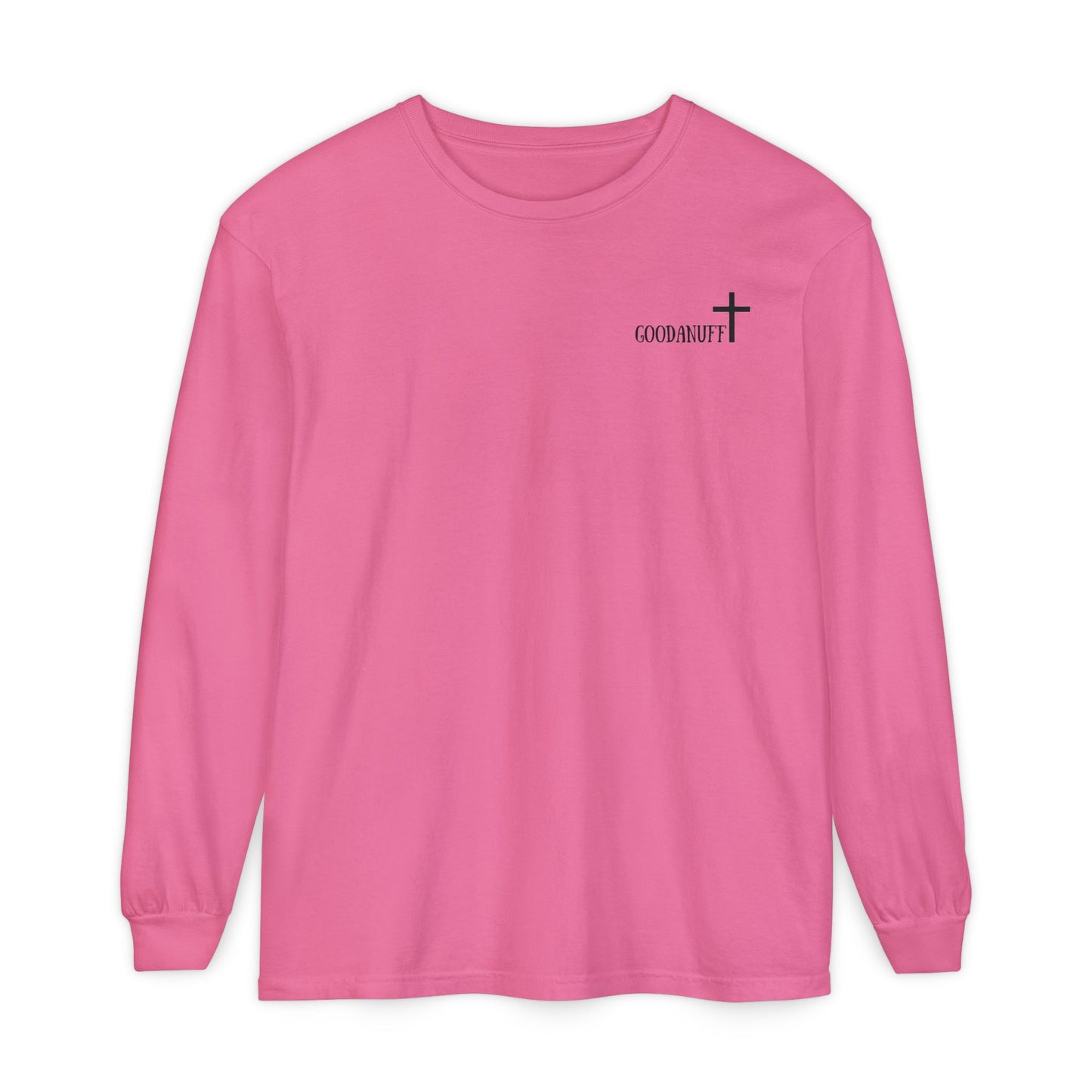 I AM GoodaNuff Unisex Long Sleeve Tee