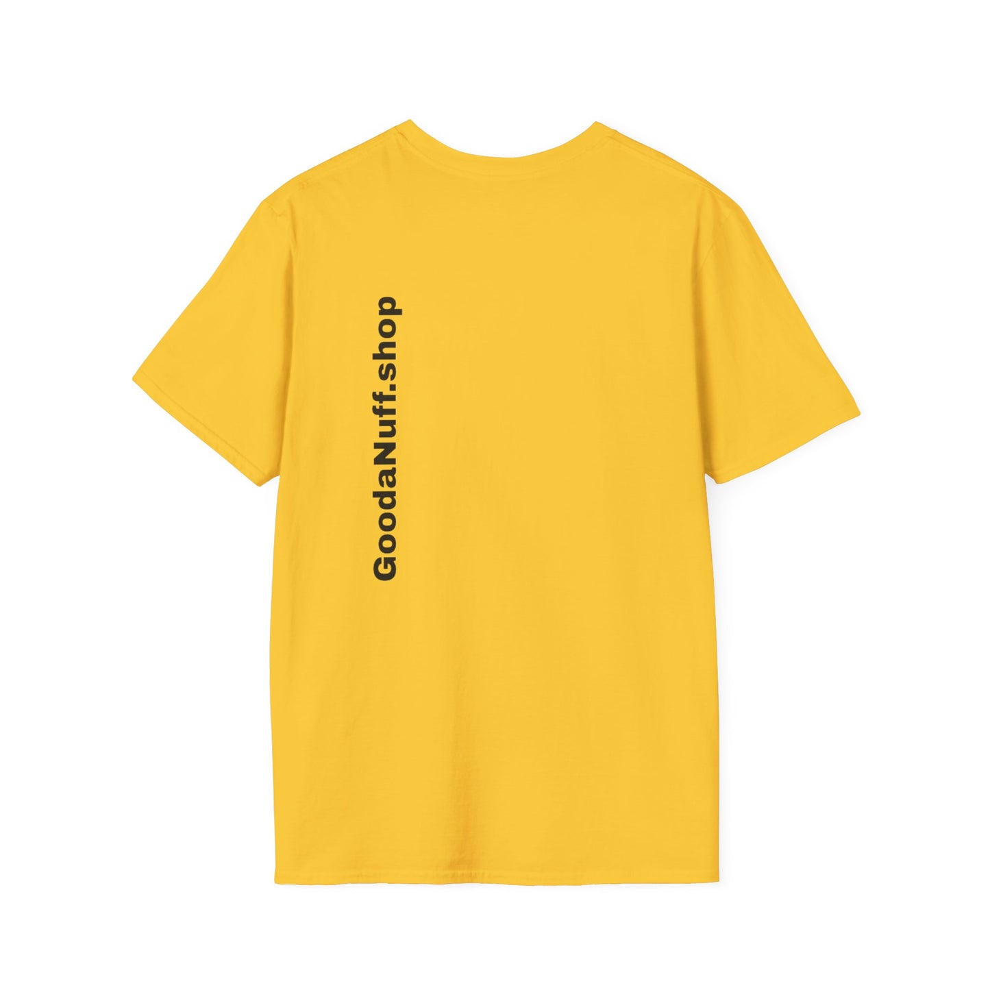 I AM Looking GoodaNuff Unisex Softstyle T-Shirt
