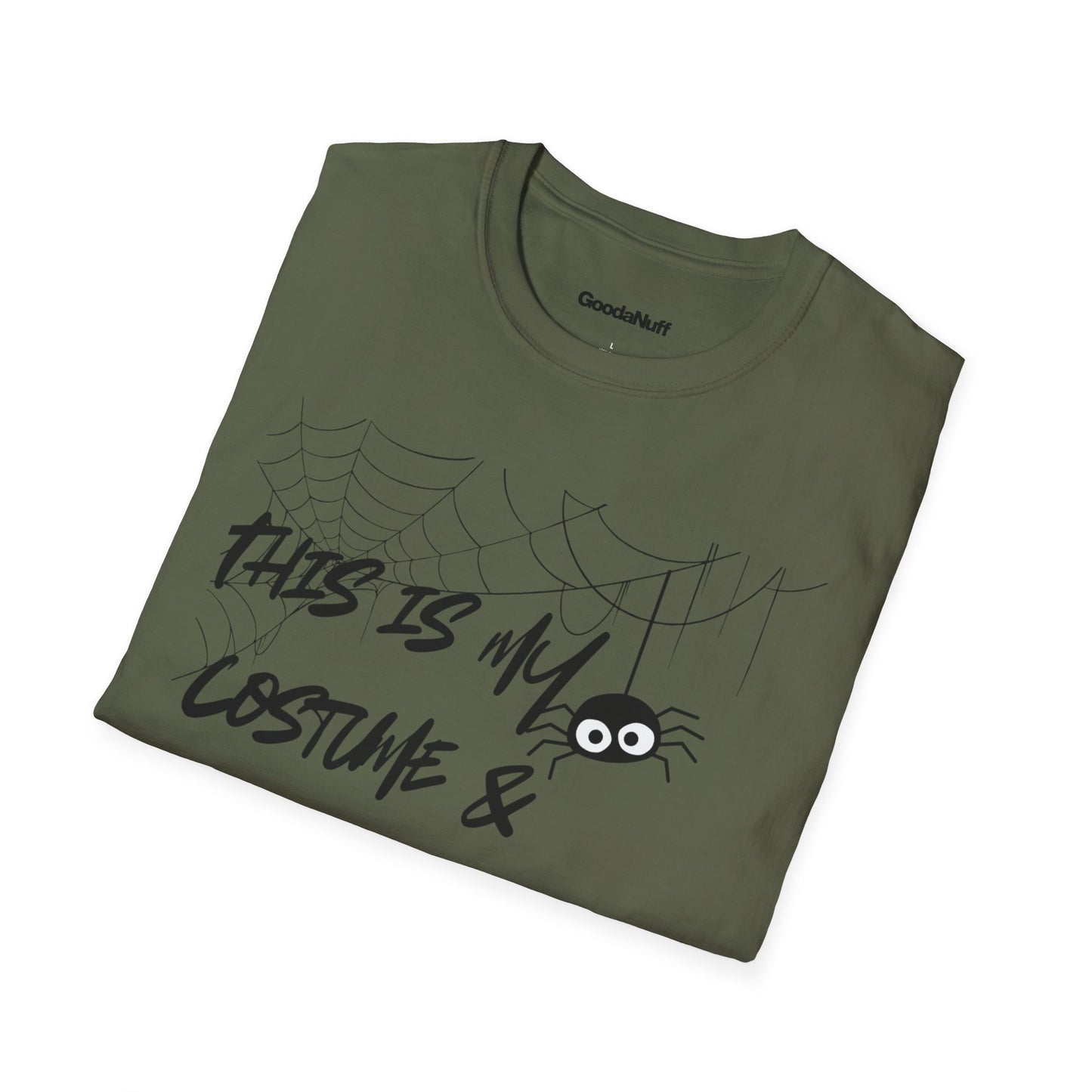 This is My Costume & It's GoodaNuff Spider Unisex Softstyle T-Shirt