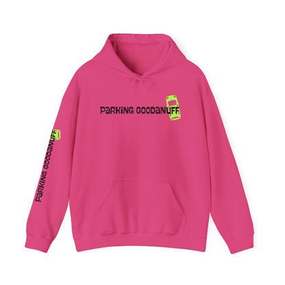 Parking…GoodaNuff Unisex Hoodie
