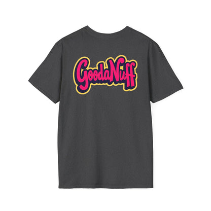 GoodaNuff Unisex Softstyle T-Shirt
