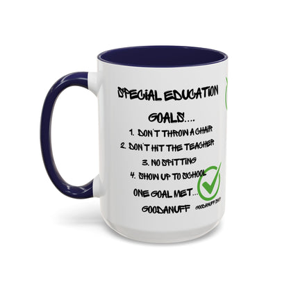 Special Education Goals...GoodaNuff Coffee Mug