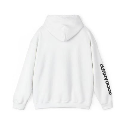 They're Still GoodaNuff Unisex Hoodie