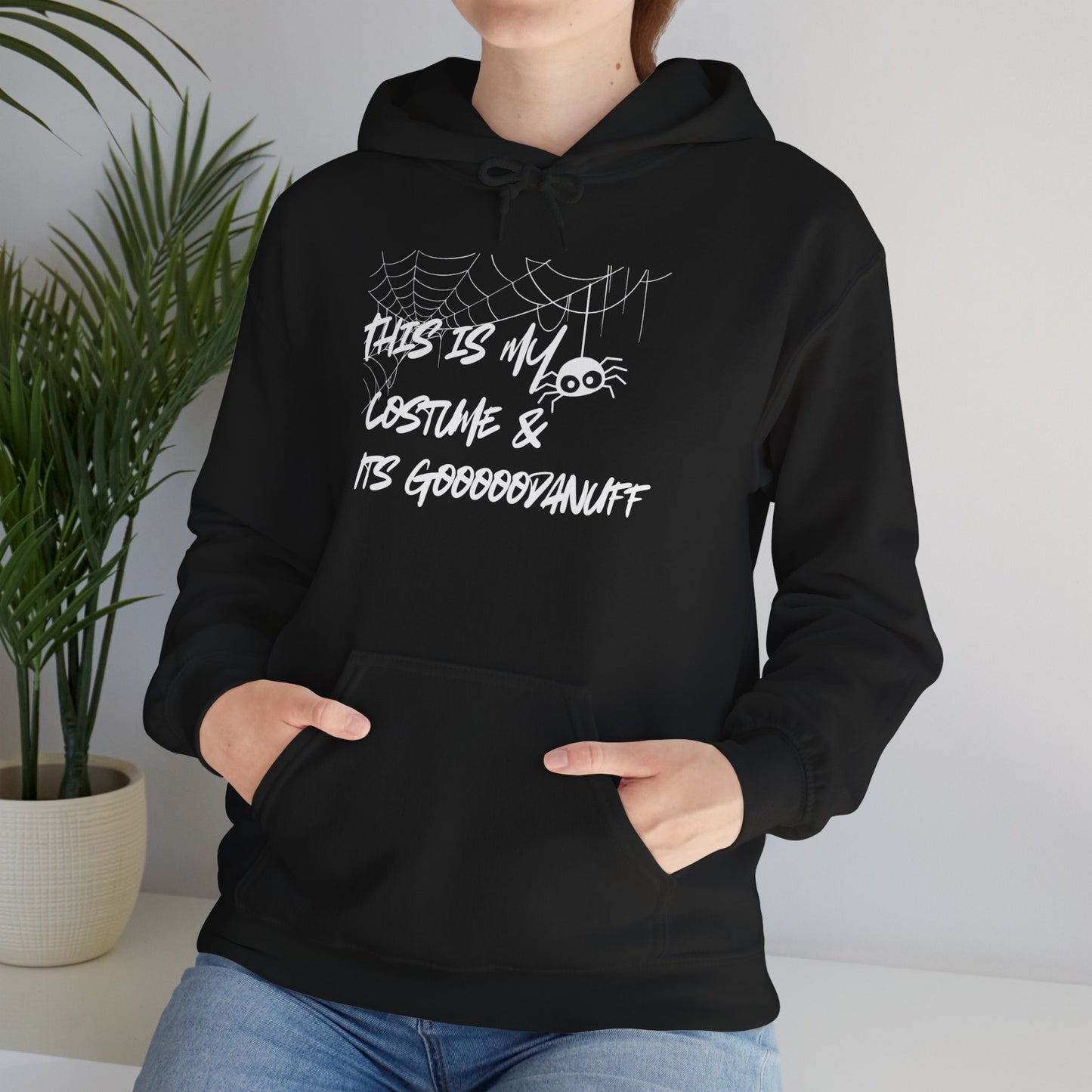 This is My Costume & It's GoodaNuff Spider Unisex Hoodie