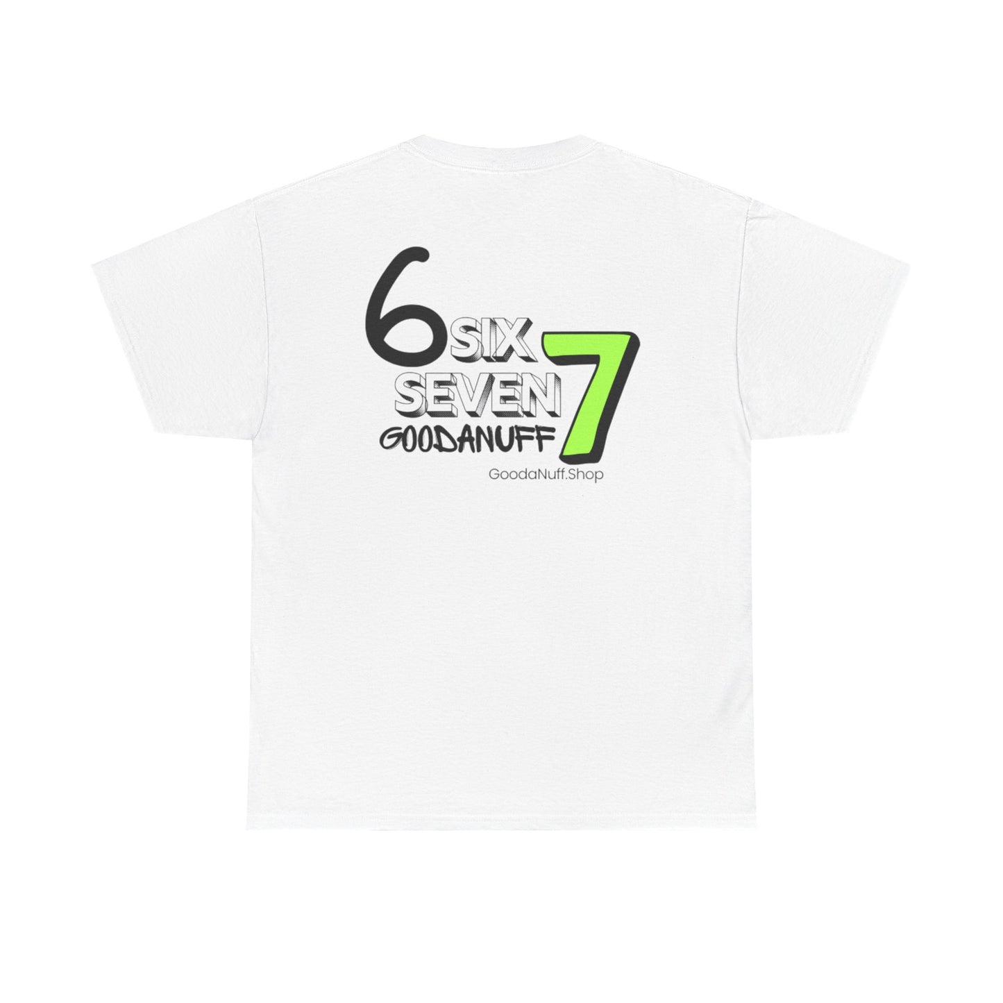 Six 7 GoodaNuff Unisex Softstyle T-Shirt
