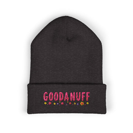 Throw a Sweatshirt on & call it GoodaNuff Cuffed Beanie