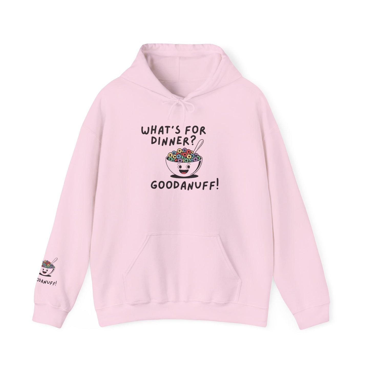 What's for Dinner? Cereal. GoodaNuff Unisex Hoodie