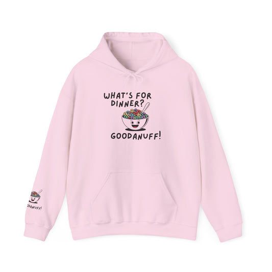 What's for Dinner? Cereal. GoodaNuff Unisex Hoodie