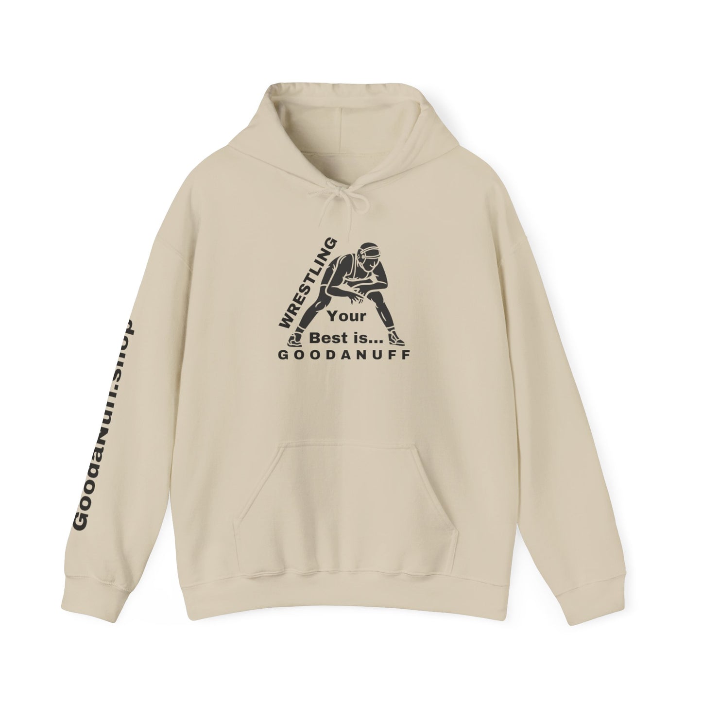 Wrestling Your Best is...GoodaNuff Unisex Hoodie
