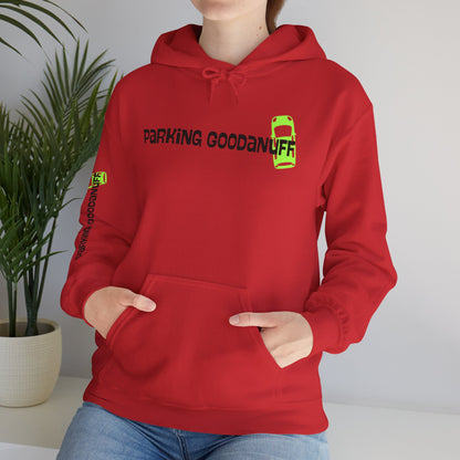 Parking…GoodaNuff Unisex Hoodie