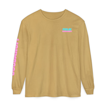 Feelin GoodaNuff Unisex Long Sleeve Tee