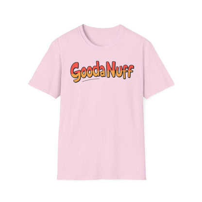 GoodaNuff Unisex Softstyle T-Shirt