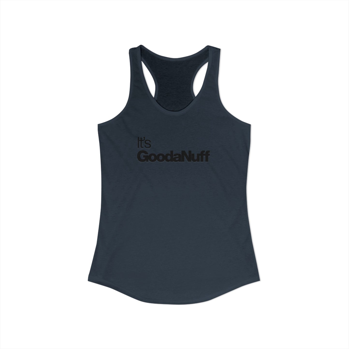 Classic It's GoodaNuff Women's Racerback Tank