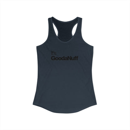 Classic It's GoodaNuff Women's Racerback Tank
