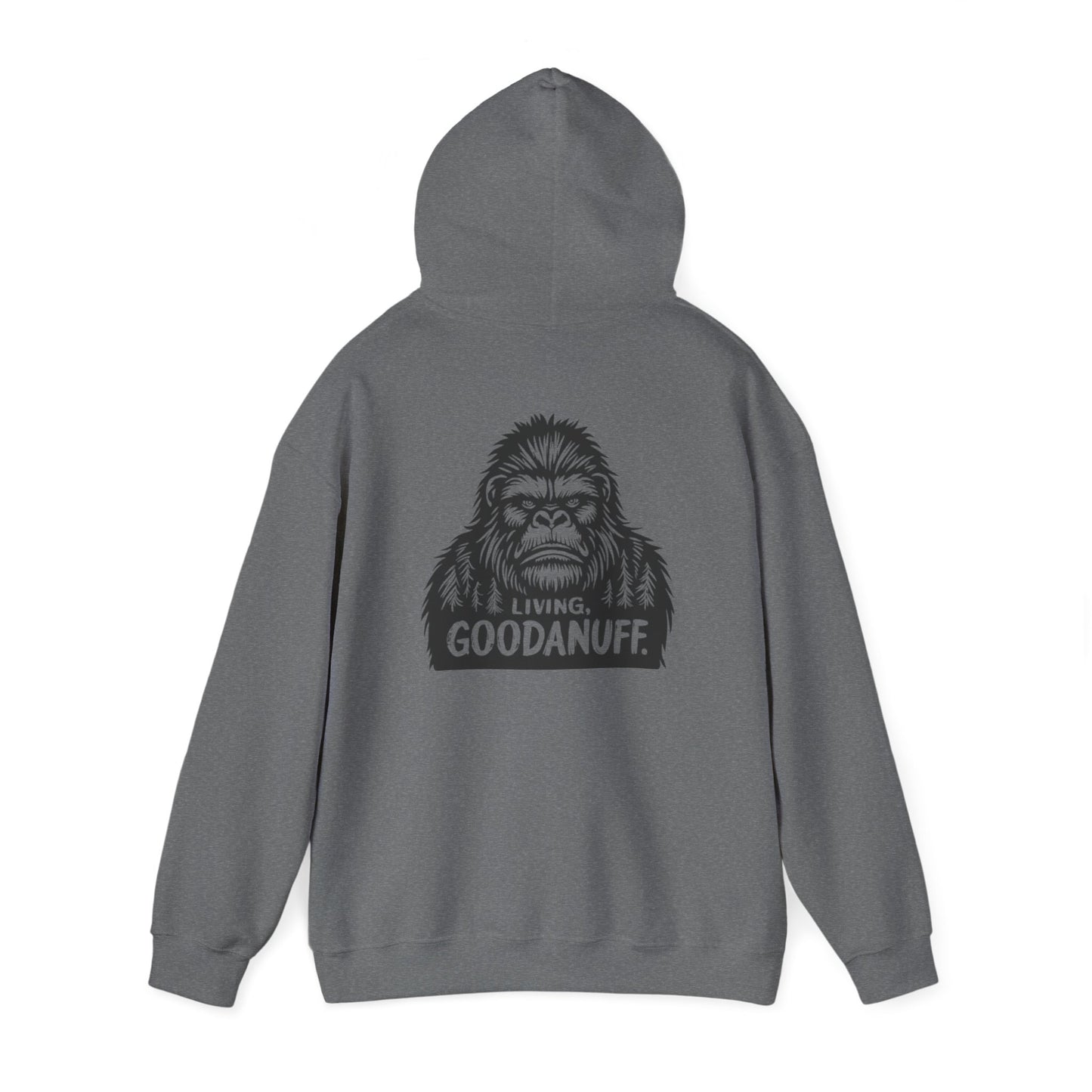 Living GoodaNuff Unisex Hoodie