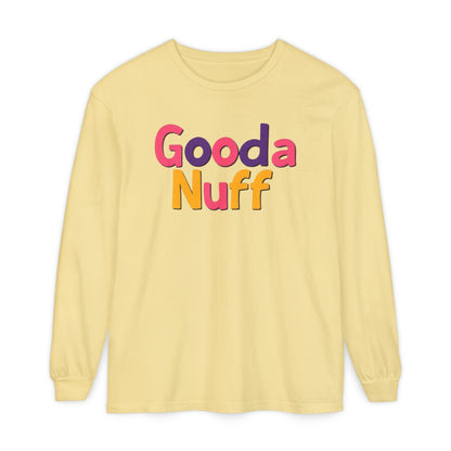 GoodaNuff Unisex Long Sleeve Tee