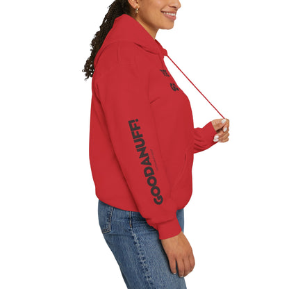 They're Still GoodaNuff Unisex Hoodie