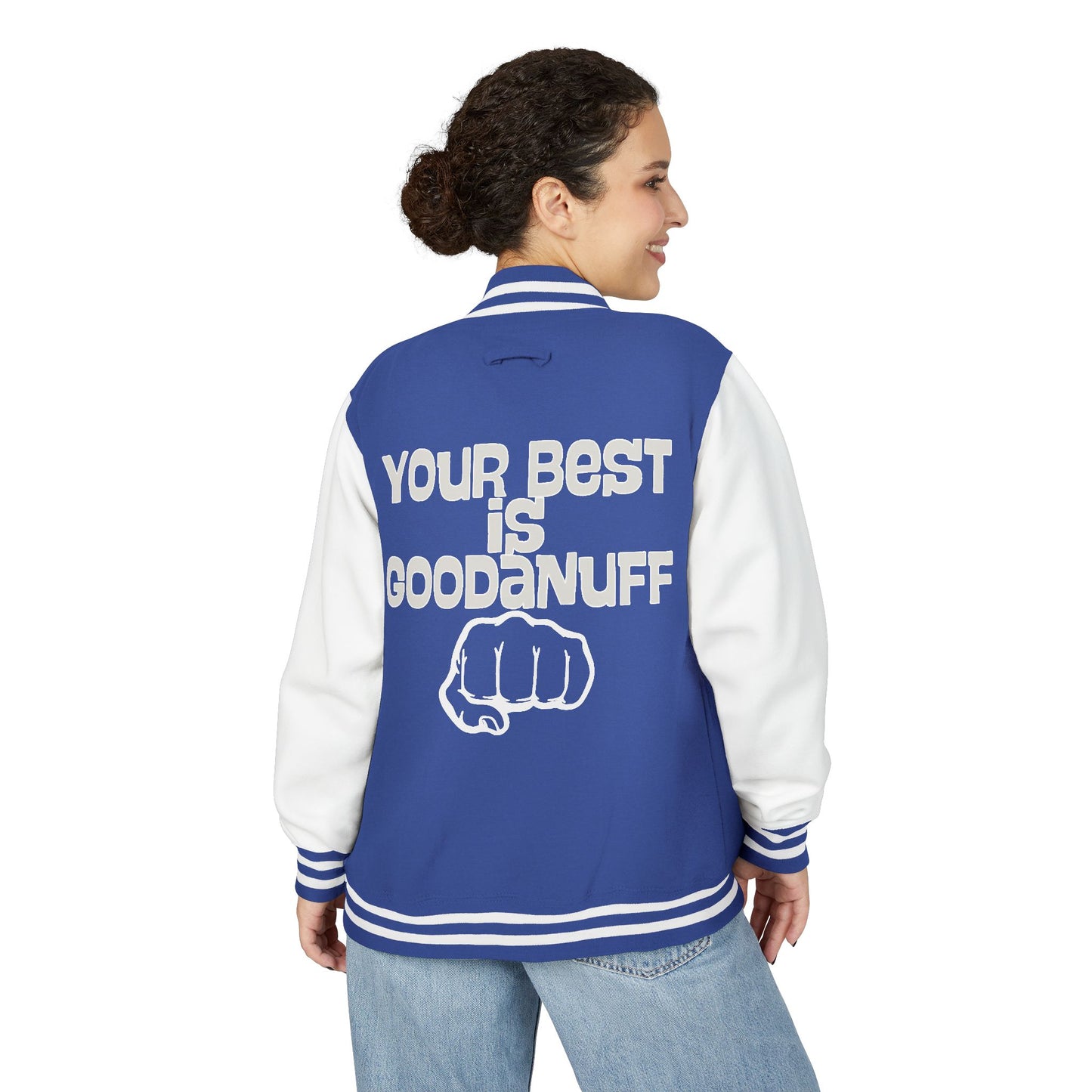 Your Best is GoodaNuff Unisex Letterman Jacket